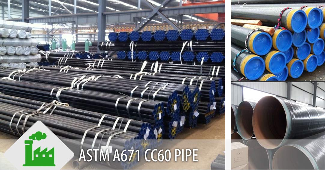 印度的ASTM A671 CC60管道供应商